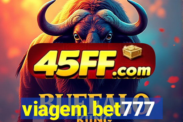 viagem bet777